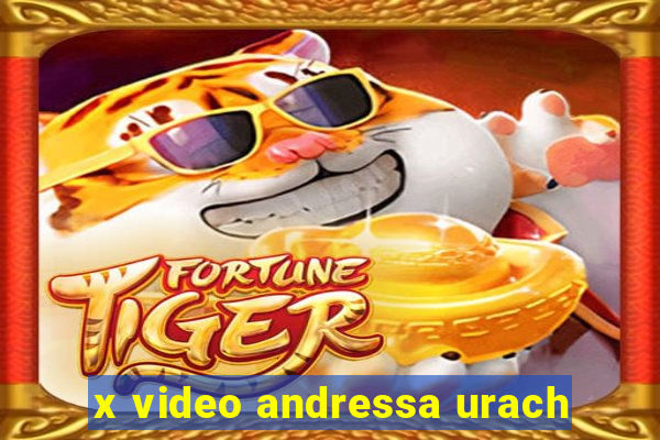 x video andressa urach